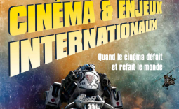 Cinéma & enjeux internationaux