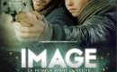 Image, un film qui bouscule les médias